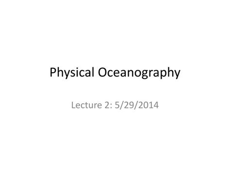 Ppt Physical Oceanography Powerpoint Presentation Free Download Id