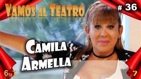 Camila Armella Vamos Al Teatro 36 Youtube