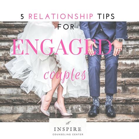 Relationship Tips For Engaged Couples Or Really Any Couples Love