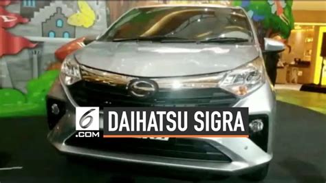 Berita Daihatsu Sigra Facelift Resmi Meluncur Hari Ini Kabar Terbaru