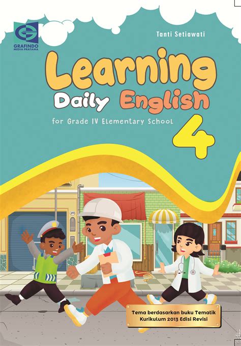 Learning Daily English 4 untuk SD/MI – Grafindo Media Pratama