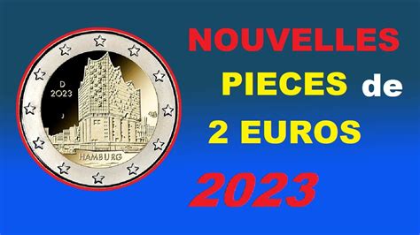 Nouvelles Pieces Commemoratives De 2 Euros 2023 Youtube