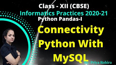 Connectivity Python With Mysql Ip Class 12 2020 Cbse Ip