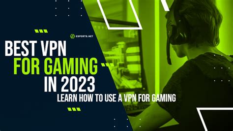 Best Vpn For Gaming In 2023 ⭐ The Ultimate Vpn Guide Prairie State E