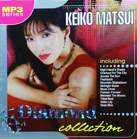 Keiko Matsui Diamond Collection 2007 Mp3 Cd Discogs