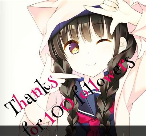 Thank You 100 Followers Anime Amino