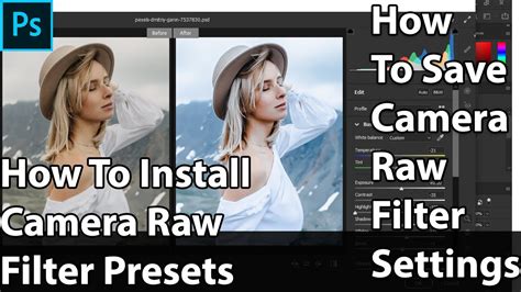 How To Install Camera Raw Filter Presets In Photoshop How To Save