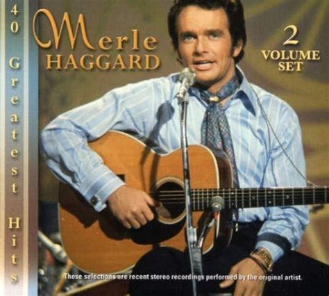 40 Greatest Hits Haggard Merle Amazonca Music