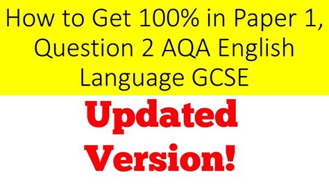In the last two months, students should practice several examples of paper 2 at home. Updated How to Answer Question 2, Paper 1 AQA English ...
