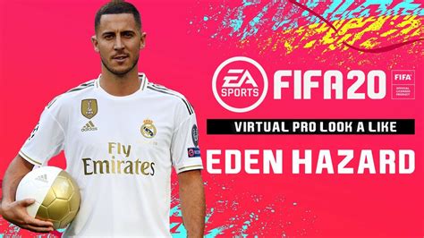 Team of the week 24. Eden Hazard FIFA 20 Pro Clubs Look Alike | Virtual Pro ...