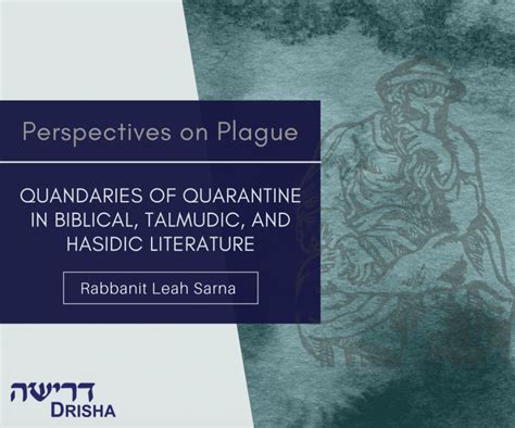 Quandaries Of Quarantine In Biblical Talmudic And Hasidic Literature
