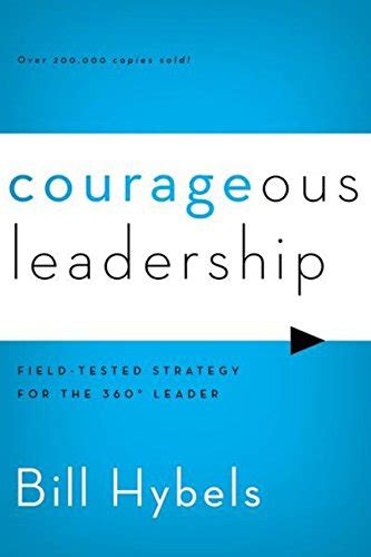 Courageous Leadership Lead With Your Life