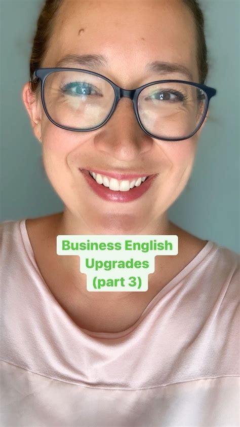 Englishanywheredekate On Instagram Business English Upgrades Part 3 Save To Remember