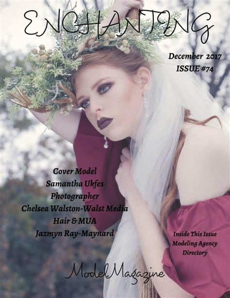 Issue 74 Enchanting Model Magazine December 2017 By Elizabeth A