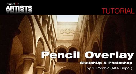 Pencil Overlay Sketchup 3d Rendering Tutorials By Sketchupartists