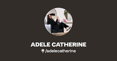 Adele Catherine Linktree