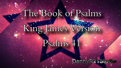 There are three main ways one can look at the book of psalms. Psalms 41 King James Version - YouTube