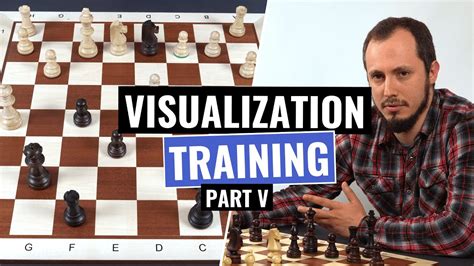 Get Better At Chess With Visualization Training Chess Visualization
