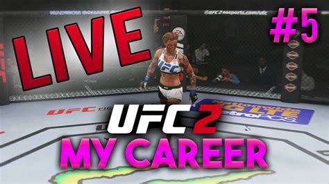 UFC My Career Mode Ep LIVE EDITION YouTube