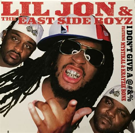Lil Jon And The East Side Boyz I Dont Give A And 2002 Vinyl Discogs