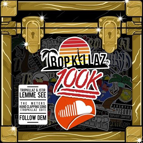 Tropkillaz 100k Maxi Single Tropkillaz Mp3 Buy Full Tracklist
