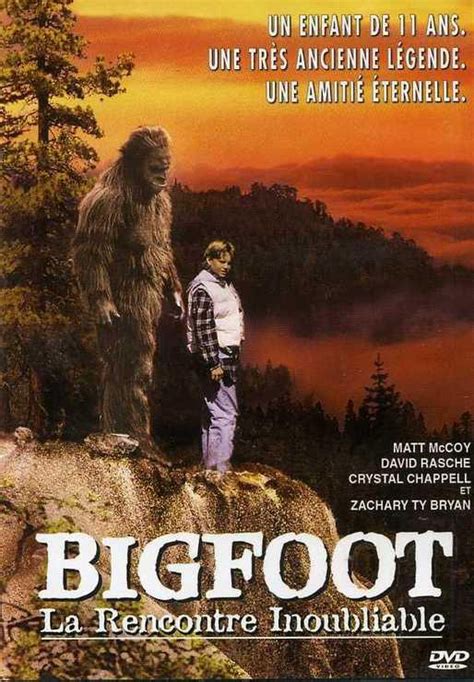 Bigfoot La Rencontre Inoubliable Bigfoot The Unforgettable Encounter