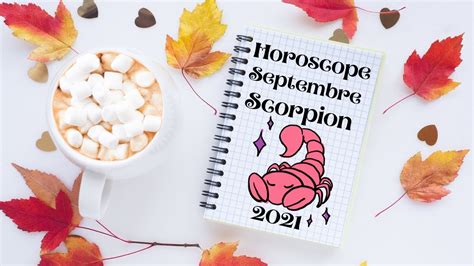 Horoscope Scorpion Septembre 2021 Youtube
