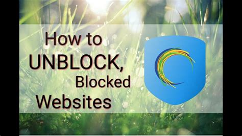 Guide How To Unblock Blocked Sites Youtube