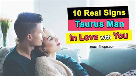 10 Real Signs Taurus Man In Love With You Discover Now