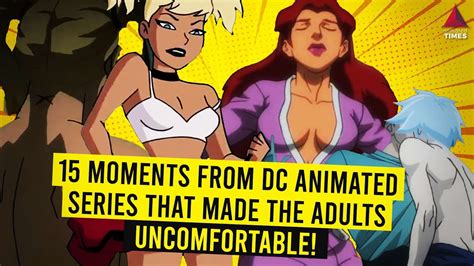 Moments From Dc Animated Series That Made The Adults Uncomfortable