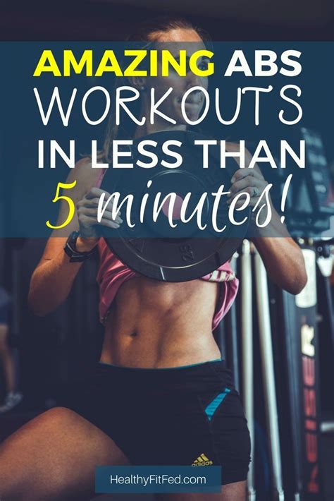Amazing Ab Workouts In Less Than 5 Minutes Amazing Ab Workouts Arm