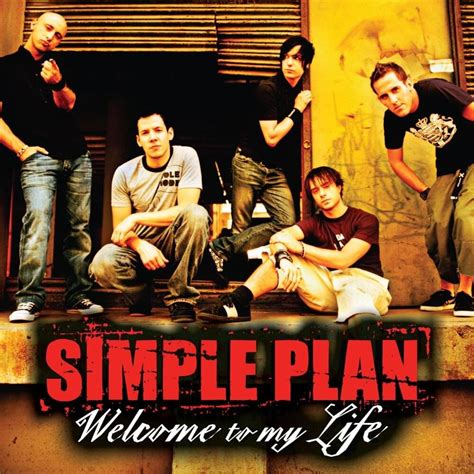 Simple Plan Welcome To My Life Lyrics Genius Lyrics