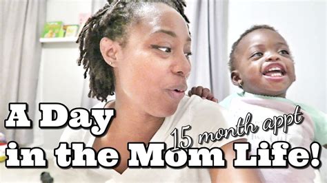 A Day In The Mom Life 15 Month Appointment Youtube