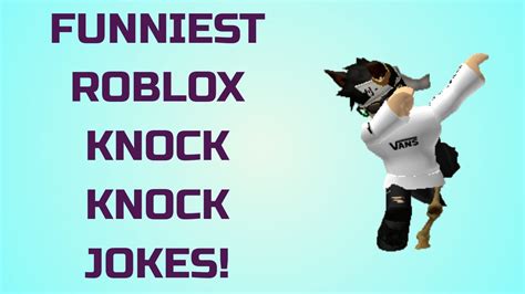 Knock Knock Jokes On Roblox Funniest Must Watch Youtube
