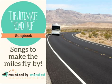 Yes, the forthcoming warm weather means that music festival season and the subsequent summer tours are upon us once again. The Ultimate _road Trip_ Song Book (1) - Musically Minded