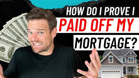 How Do I Prove I Paid Off My Mortgage Youtube