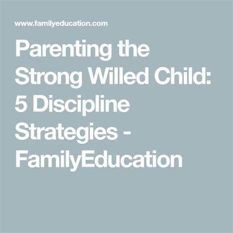 Parenting The Strong Willed Child 5 Discipline Strategies Parenting