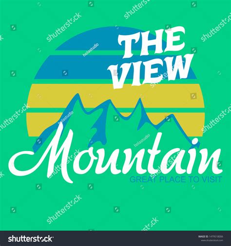 View Mountain Slogan Print Stock Vector Royalty Free 1479518006