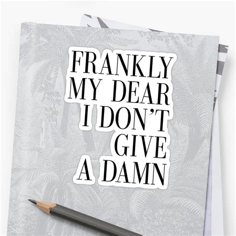 Printable Art Frankly My Dear I Don T Give A Damn Quote Print Anniversary Inspirational Quote
