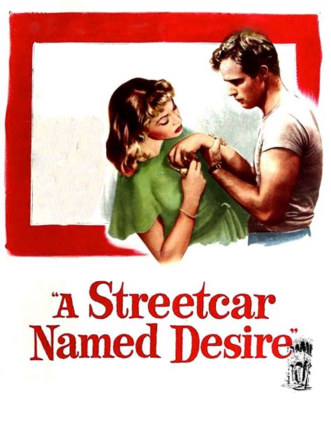 A Streetcar Named Desire 1951 Rotten Tomatoes