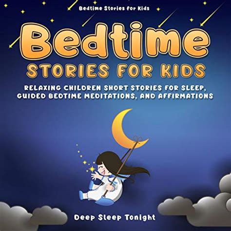 Bedtime Stories For Kids Relaxing Children Short Stories For Sleep