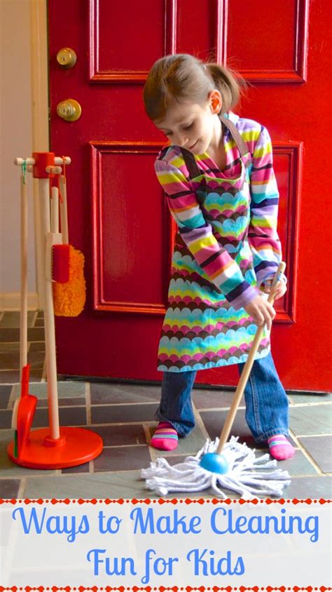 Ideas To Make Cleaning Fun For Kids Inner Child Fun