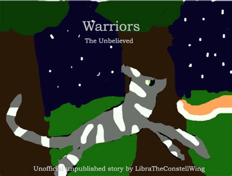 The Unbelieved Warriors Ocs Wiki Fandom