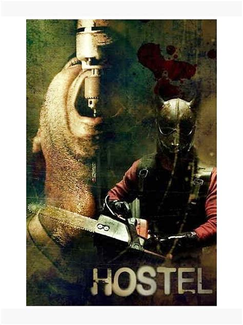 Hostel Horror Movie Poster For Sale By Shannpat81 Redbubble