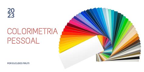 Colorimetria Pessoal como descobrir qual paleta de cor combina com você Anname