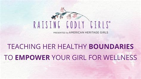 Teaching Her Healthy Boundaries To Empower Your Girl For Wellness