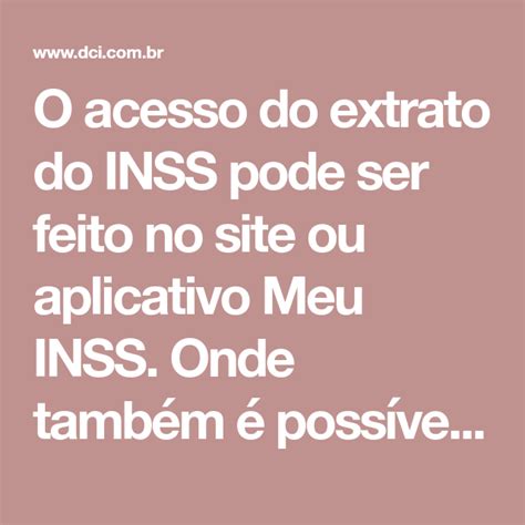 O Acesso Do Extrato Do Inss Pode Ser Feito No Site Ou Aplicativo Meu