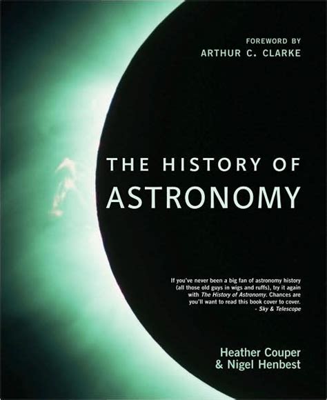 The History Of Astronomy By Heather Couper Nigel Henbest