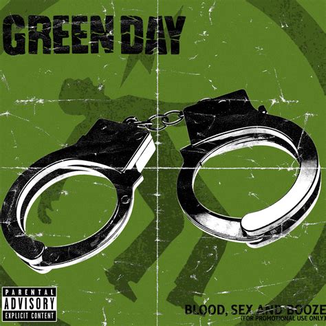 If Green Day Released Blood Sex And Booze As A Single Rgreenday