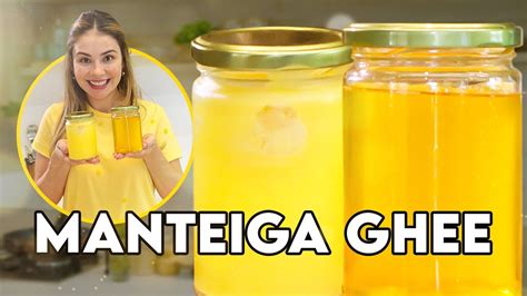 Manteiga Ghee Clarificada Como Fazer Em Casa YouTube